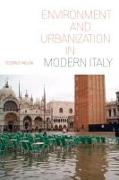 Environment and Urbanization in Modern Italy