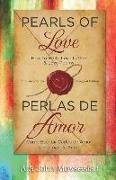 Pearls of Love: How to Write Love Letters and Love Poems (English Spanish Bilingual Edition)