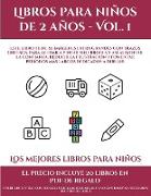 Los mejores libros para niños pequeños de 2 años (Libros para niños de 2 años - Vol. 1)