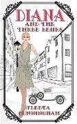 Diana and the Three Behrs