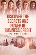 Discover the Secrets and Power of Business Credit