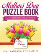 Mother's Day Puzzle Book: Large-Print Word Puzzles for Mom
