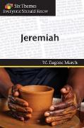 Jeremiah (Six Themes Everyone Should Know series)