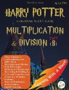 Harry Potter Coloring Math Book Multiplication and Division (B) Ages 8+