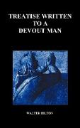 Treatise Written to a Devout Man (Hardback)