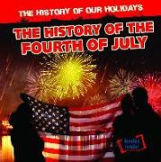 The History of the Fourth of July