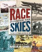 Race Through the Skies: The Week the World Learned to Fly