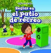 Reglas En El Patio de Recreo (Rules in the Playground)