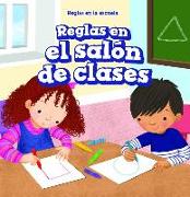 Reglas En El Salon de Clases (Rules in Class)