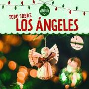 Todo Sobre Los Angeles (All about Christmas Angels)