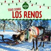 Todo Sobre Los Renos (All about Reindeer)