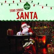 Todo Sobre Santa (All about Santa)