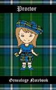 Proctor Genealogy - Notebook: 5" X 8" Scottish Genealogy - Notebook - If You Are a Beginner Genealogist, a Pro or Someone That Simply Enjoys Family