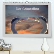 Der Graureiher(Premium, hochwertiger DIN A2 Wandkalender 2020, Kunstdruck in Hochglanz)