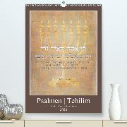 Psalmen Tehilim Hebräisch - Deutsch(Premium, hochwertiger DIN A2 Wandkalender 2020, Kunstdruck in Hochglanz)