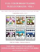 Preschool Learning (Full color brain teasing puzzles for kids - Vol 1): This book contains 30 full color activity sheets for children aged 4 to 7