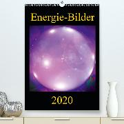 ENERGIE-BILDER(Premium, hochwertiger DIN A2 Wandkalender 2020, Kunstdruck in Hochglanz)