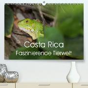 Costa Rica. Faszinierende Tierwelt(Premium, hochwertiger DIN A2 Wandkalender 2020, Kunstdruck in Hochglanz)