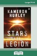 The Stars are Legion (16pt Large Print Edition)