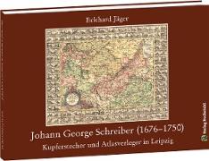 Johann George Schreiber (1676-1750)