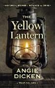 The Yellow Lantern: Historical Stories of Romance and Crime