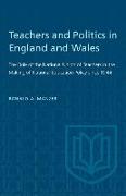 Teachers and Politics in England and Wales: The Role of the National Union of Teachers in the Making of National Education Policy since 1944