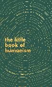 The Little Book of Humanism