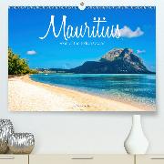 Mauritius - Pearl of the Indian Ocean(Premium, hochwertiger DIN A2 Wandkalender 2020, Kunstdruck in Hochglanz)