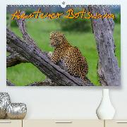 Abenteuer Botswana Afrika - Adventure Botswana(Premium, hochwertiger DIN A2 Wandkalender 2020, Kunstdruck in Hochglanz)