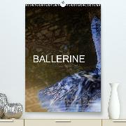 BALLERINE(Premium, hochwertiger DIN A2 Wandkalender 2020, Kunstdruck in Hochglanz)