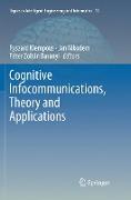 Cognitive Infocommunications, Theory and Applications