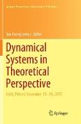 Dynamical Systems in Theoretical Perspective