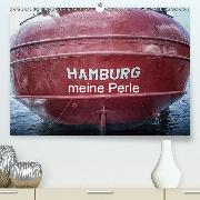 Hamburg meine Perle(Premium, hochwertiger DIN A2 Wandkalender 2020, Kunstdruck in Hochglanz)