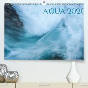 AQUA 2020(Premium, hochwertiger DIN A2 Wandkalender 2020, Kunstdruck in Hochglanz)