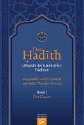 Der Hadith. Quelle der islamischen Tradition / Der Glaube