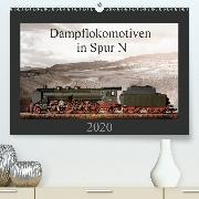 Dampflokomotiven in Spur N(Premium, hochwertiger DIN A2 Wandkalender 2020, Kunstdruck in Hochglanz)