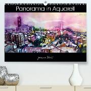 Panorama in Aquarell(Premium, hochwertiger DIN A2 Wandkalender 2020, Kunstdruck in Hochglanz)