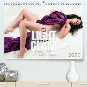 Licht für sexy Glam-Mädchen(Premium, hochwertiger DIN A2 Wandkalender 2020, Kunstdruck in Hochglanz)