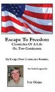 Escape To Freedom