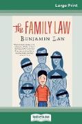 The Family Law (16pt Large Print Edition)