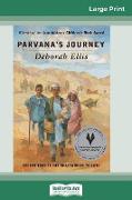 Parvana's Journey (16pt Large Print Edition)