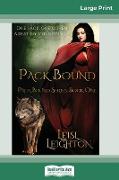 Pack Bound (16pt Large Print Edition)