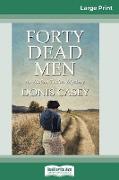 Forty Dead Men