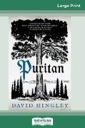 Puritan (16pt Large Print Edition)