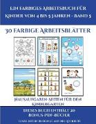 Hausaufgaben-Seiten für den Kindergarten (Ein farbiges Arbeitsbuch für Kinder von 4 bis 5 Jahren - Band 5): 30 farbige Arbeitsblätter. Der Preis diese