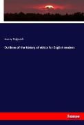 Outlines of the history of ethics for English readers