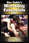 Dan Gable's Wrestling Essentials