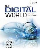 Our Digital World: Introduction to Computing