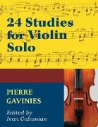 Gavinies, Pierre - 24 Studies - Violin solo - edited by Ivan Galamian - International Edition