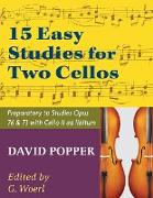 Popper, David - 15 Easy Studies for Two Cellos - Preparatory to Studies Opus 76 and 73 (Carter Enyeart) by International Music